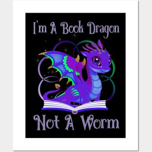 I'm a Book Dragon Not a Worm Funny Dragon Posters and Art